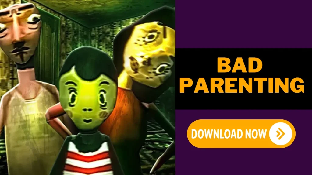 Bad Parenting APK Game Download